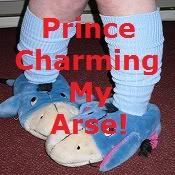 Prince Charming My Arse