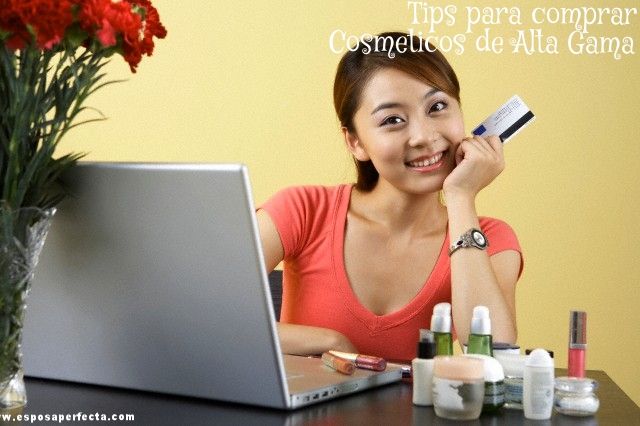 Tips para comprar cosmeticos de alta gama