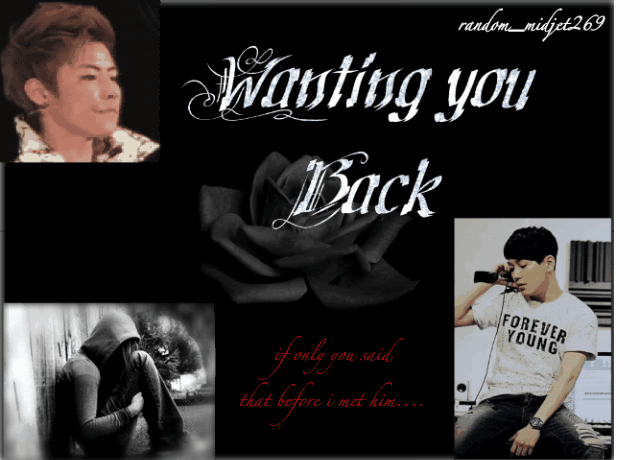 Wanting you Back - blockb ukwon parkkyung - Asianfanfics.