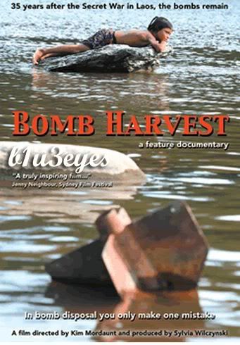 Bomb Harvest - Bomb Disposal in Laos Bomb Harvest - Bomb Disposal in Laos