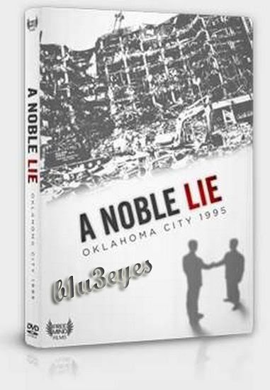 A Noble Lie: Oklahoma City 1995 (2011)