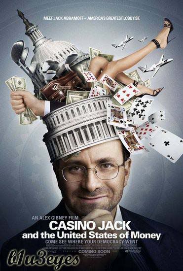 Casino Jack and the United States of Money (2010) Casino Jack and the United States of Money (2010)
