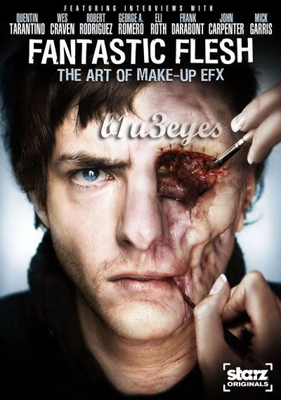Fantastic Flesh - The Art of Make-Up EFX