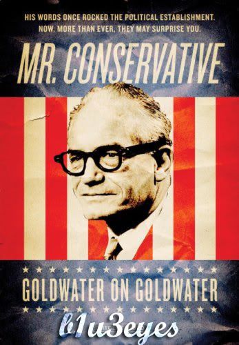 Mr. Conservative: Goldwater on Goldwater (2006)