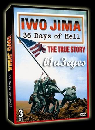 Iwo Jima - 36 Days of Hell (2006)