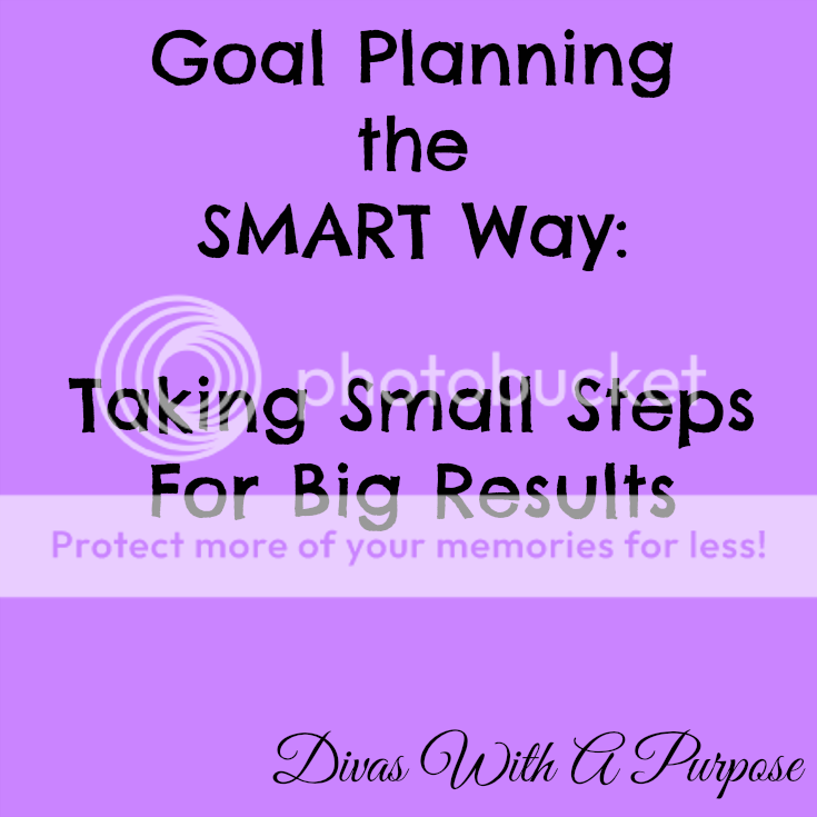 Goal Planning The SMART Way: List your goals for success| Divas With A Purpose