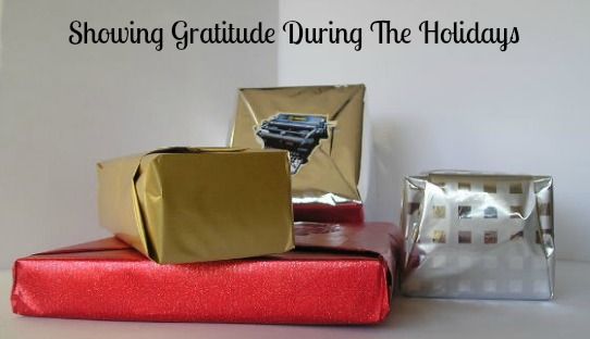 Showing Gratitude During The Holidays